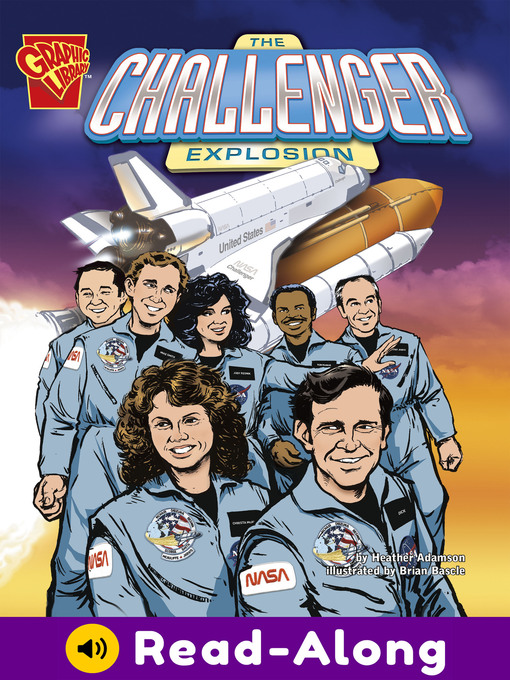 Title details for The Challenger Explosion by Heather Adamson - Wait list